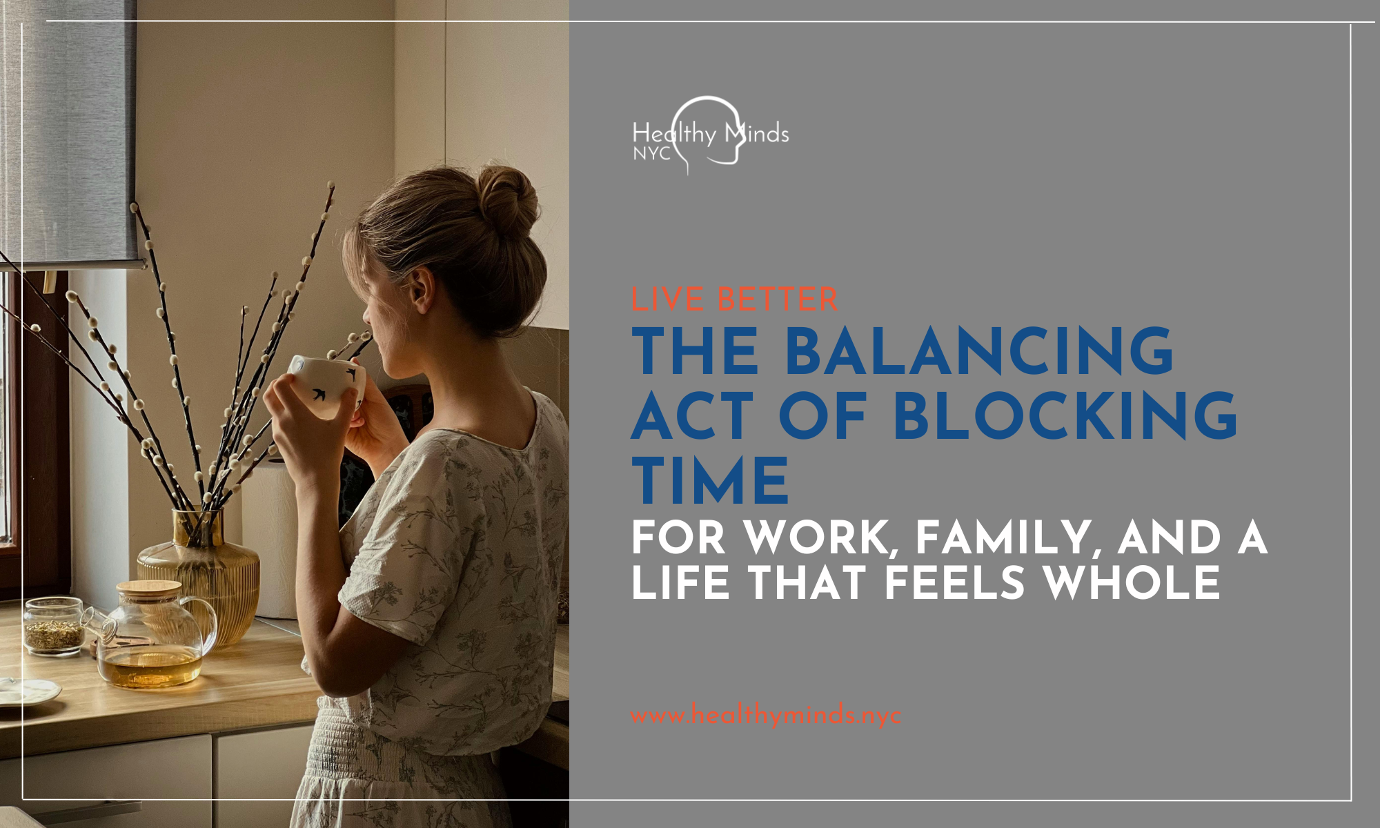 Time Blocking for Work, Family, and a Life That Feels Whole